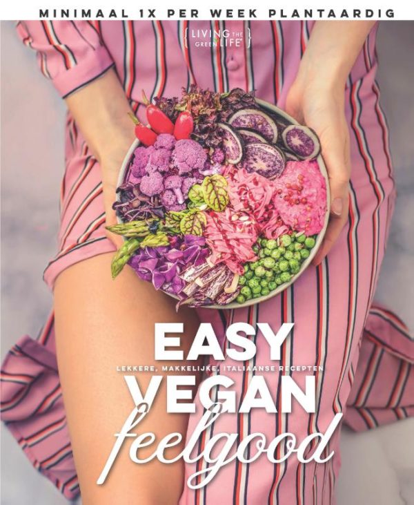 Easy Vegan Feelgood - 9789021572543