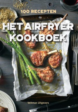 Het Airfryer kookboek - 9789048318216