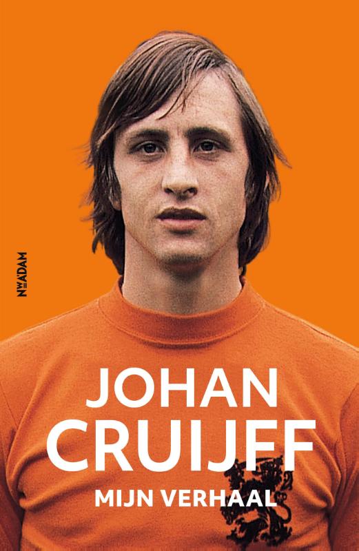 Johan Cruijff - mijn verhaal - 9789046821152