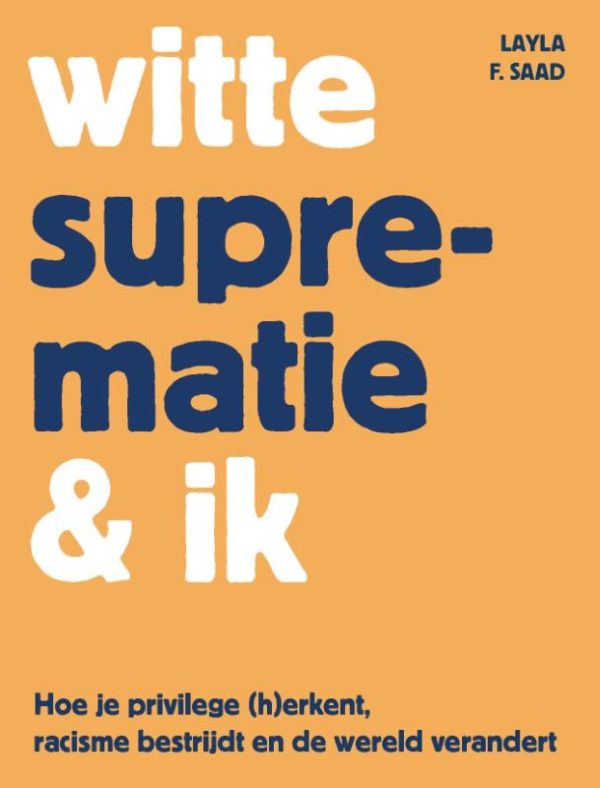 Witte suprematie & ik - 9789045043258