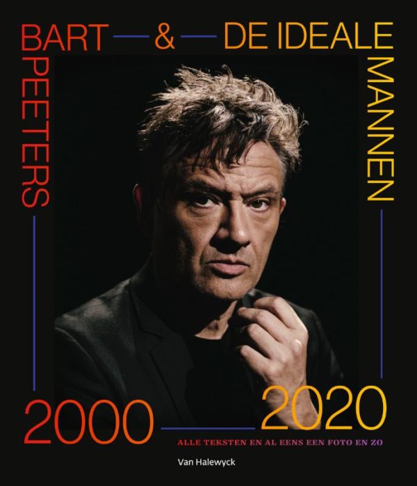 Bart Peeters & De Ideale Mannen 2000-2020 - 9789463831154