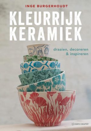 Kleurrijk Keramiek - 9789462502840