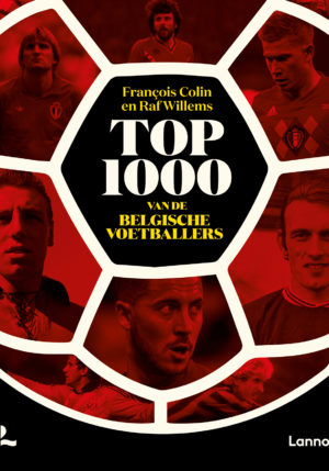 Top 1000 van het Belgische voetbal - 9789401473811