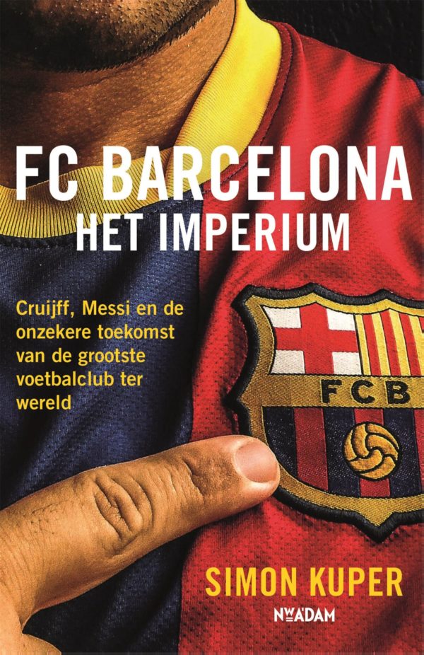 FC Barcelona - Het imperium - 9789046828601