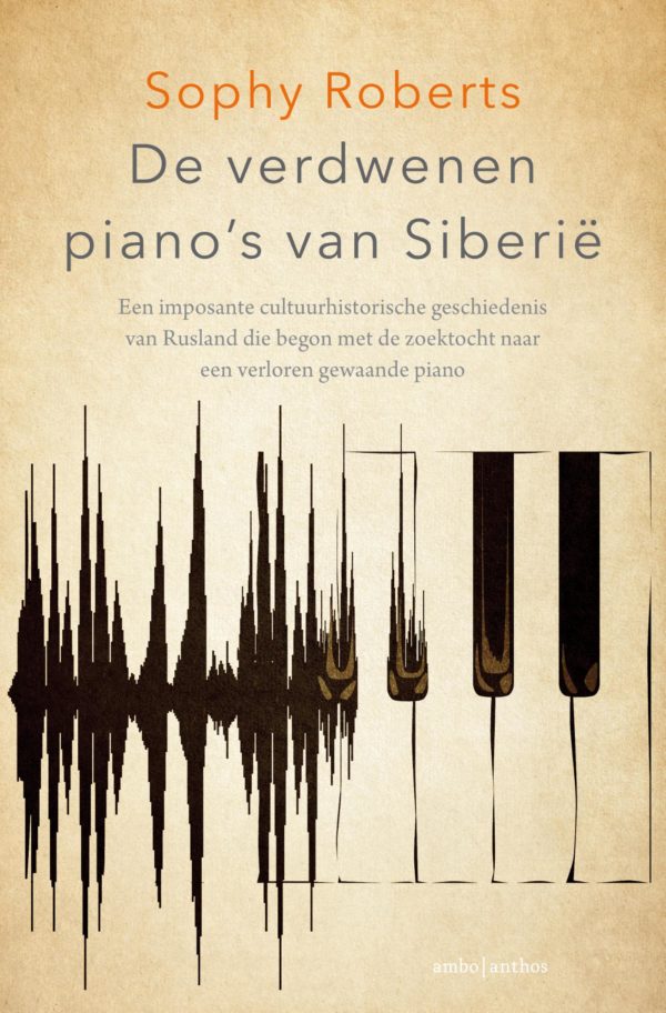 De verdwenen piano's van Siberië (oud) - 9789026339028