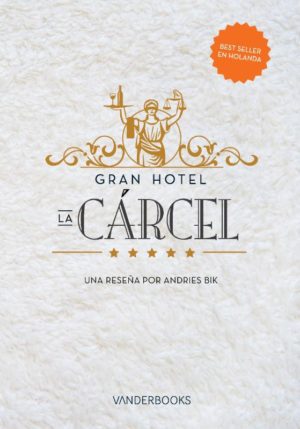 Gran Hotel la Cárcel - 9789464064094