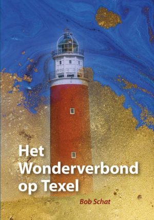 Het Wonderverbond op Texel - 9789463652650