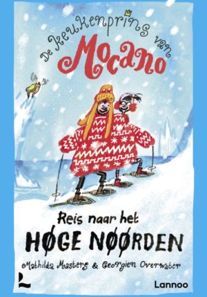 De keukenprins van Mocano III - Reis naar het Høge Nøørden - 9789401473972
