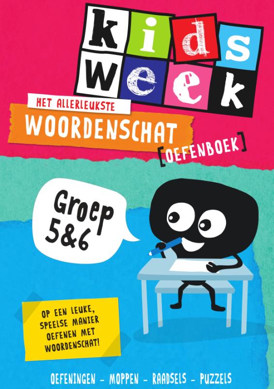 Het allerleukste woordenschat oefenboek - Kidsweek in de klas groep 5 & 6 - 9789000373529