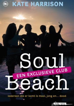 Soul Beach een exlusieve club - 9789048851980