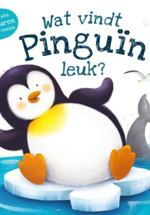 Wat vindt pinguïn leuk? - 9789036639835