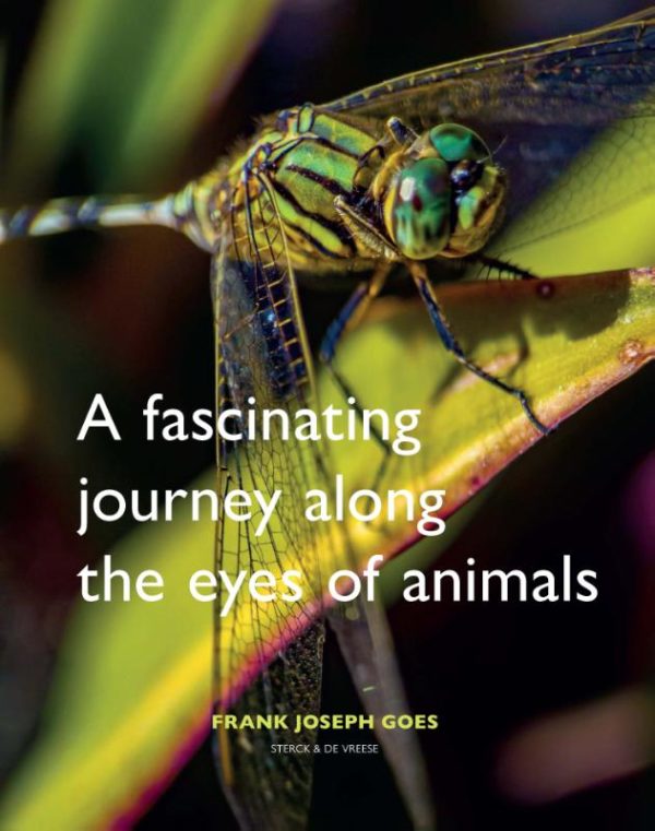 A fascinating journey along the eyes of animals - 9789056158064