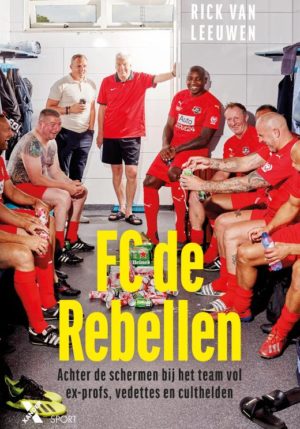FC de Rebellen - 9789401618175