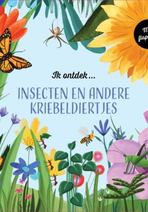 Ik ontdek insecten en andere kriebeldiertjes - 9789403229362