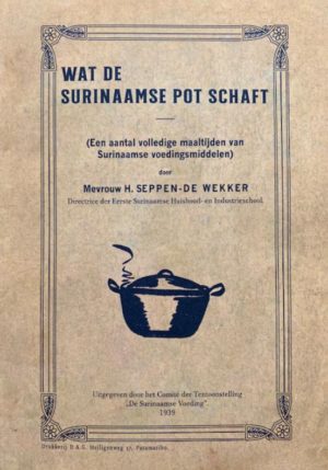 Wat de Surinaamse Pot Schaft - 9789075812299