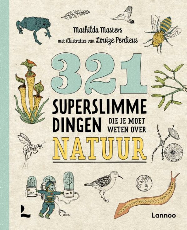 321 superslimme dingen die je moet weten over natuur - 9789401488471