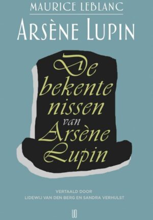De bekentenissen van Arsène Lupin - 9789493290464