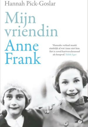 Mijn vriendin Anne Frank - 9789400516755
