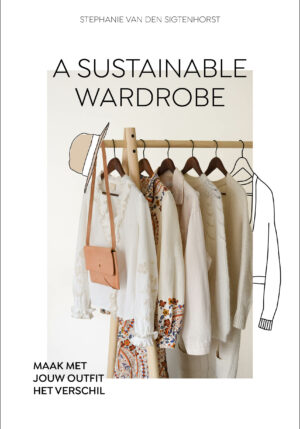A sustainable wardrobe - 9789021577272