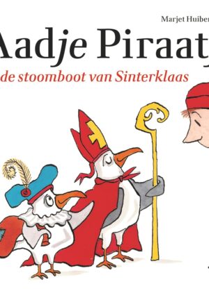Aadje Piraatje en de stoomboot van Sinterklaas - 9789025774042
