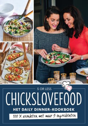 Chickslovefood - Het daily dinner-kookboek - 9789000359448