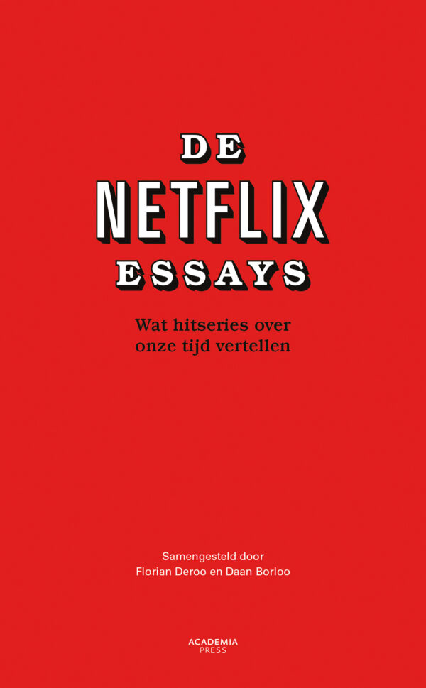 De Netflix essays - 9789401474658