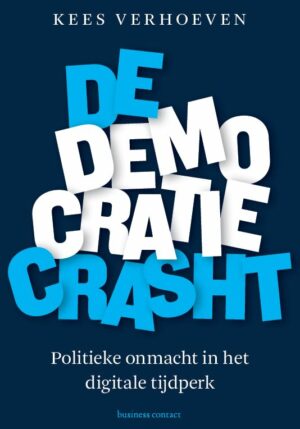 De democratie crasht - 9789047016014