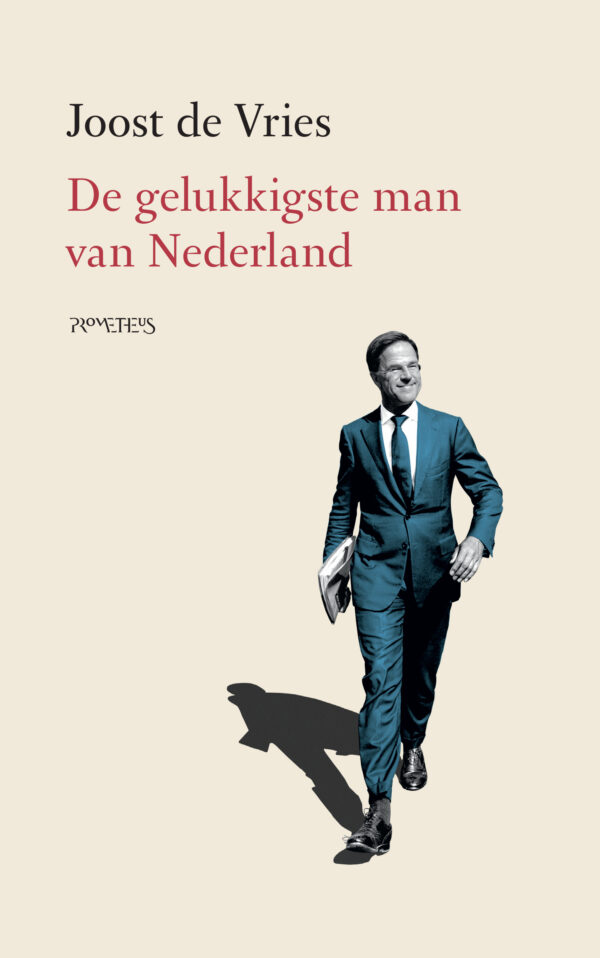 De gelukkigste man van Nederland - 9789044647648