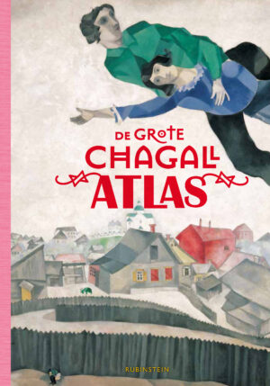 De grote Chagall atlas - 9789047629184