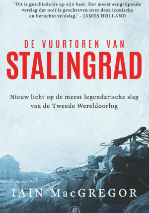 De vuurtoren van Stalingrad - 9789029548120