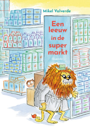 Een leeuw in de supermarkt - 9789045129471