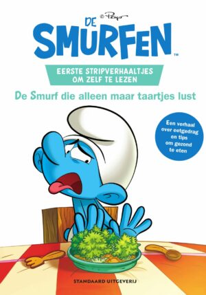 Eerste stripverhaaltjes om zelf te lezen - De Smurf die alleen maar taartjes lust - 9789002275074