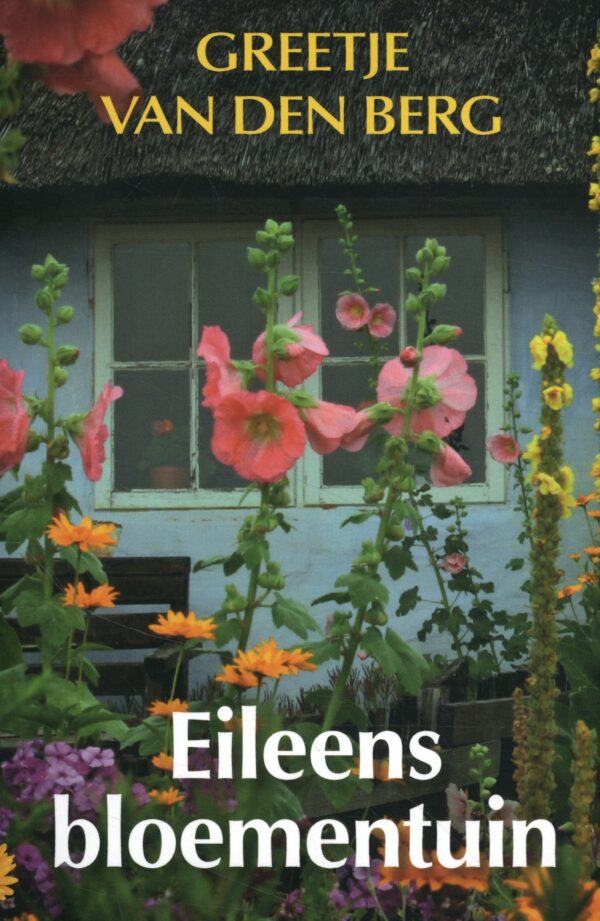 Eileens bloementuin - 9789020539912
