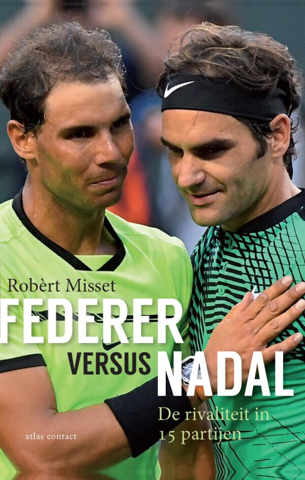 Federer versus Nadal - 9789045036663