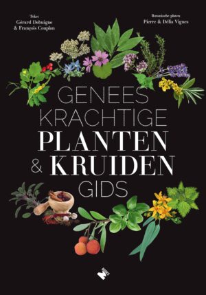 Geneeskrachtige planten- & kruidengids - 9789022335277