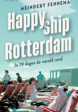Happy ship Rotterdam - 9789044651423