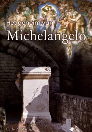 Het geheim van Michelangelo - 9789492197047