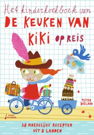 Het kinderkookboek van de keuken van Kiki op reis - 9789000387694