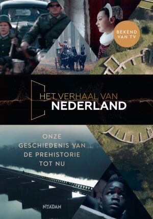 Het verhaal van Nederland - 9789046828687