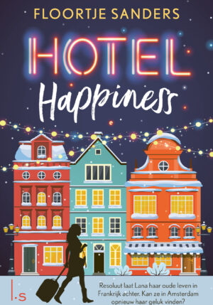 Hotel Happiness - 9789021040592