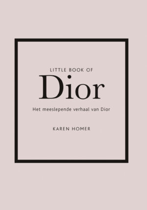 Little Book of Dior - 9789021574769