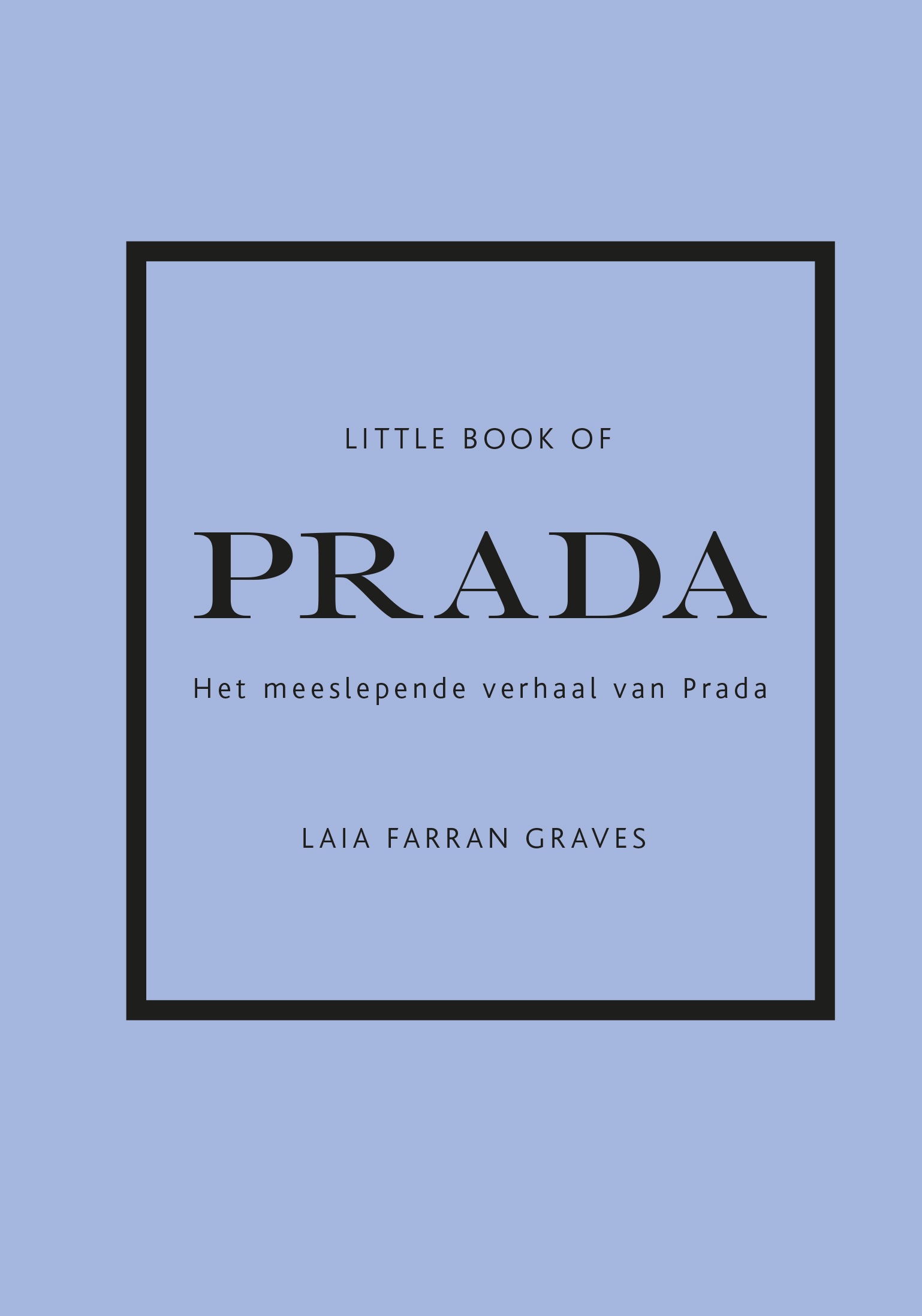 Little Book of Prada - 9789021579405