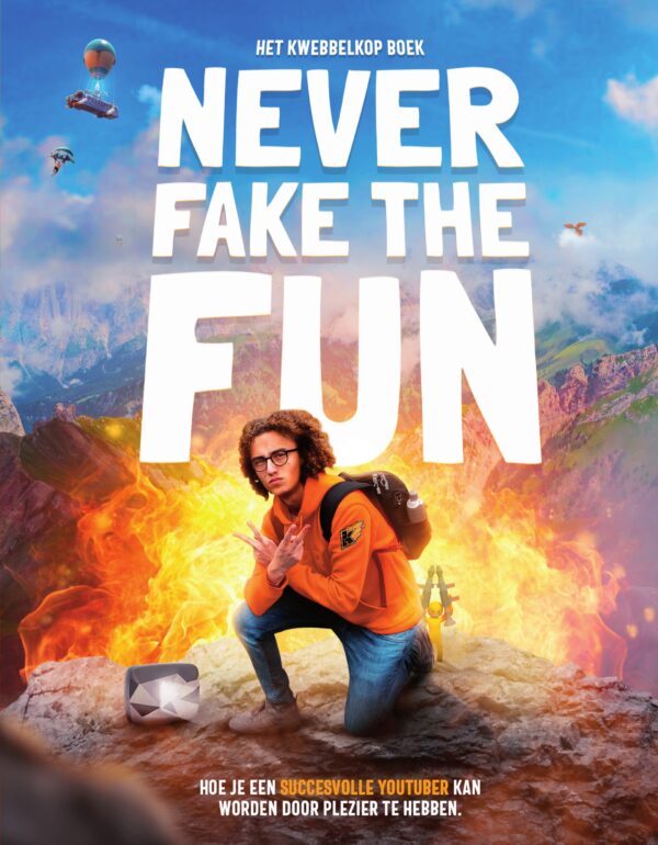 Never fake the fun - 9789000367542