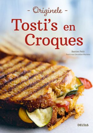 Originele tosti's en croques - 9789044763171