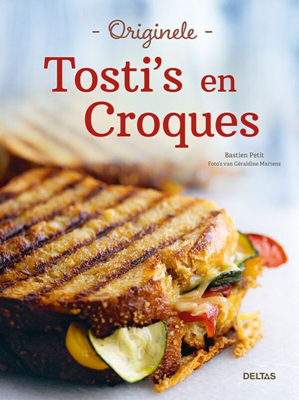 Originele tosti's en croques - 9789044763171