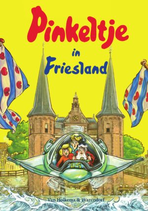 Pinkeltje in Friesland - 9789000377664