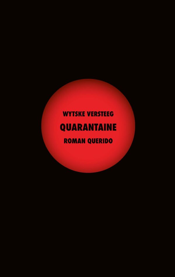 Quarantaine - 9789021407708