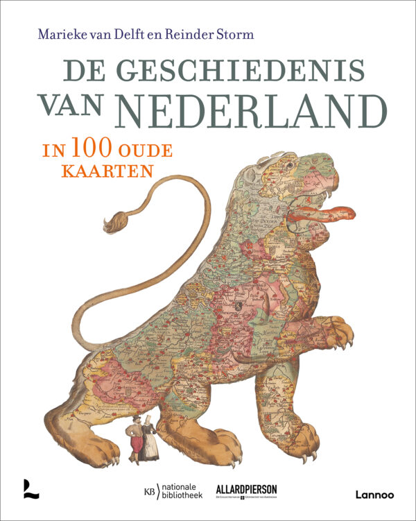 De geschiedenis van Nederland in 100 oude kaarten - 9789401478458