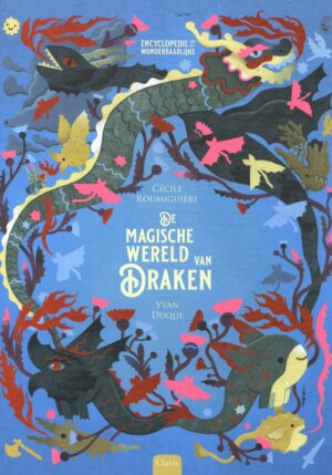 De magische wereld van draken - 9789044853315