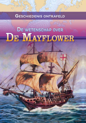 De wetenschap over de Mayflower - 9789464390650
